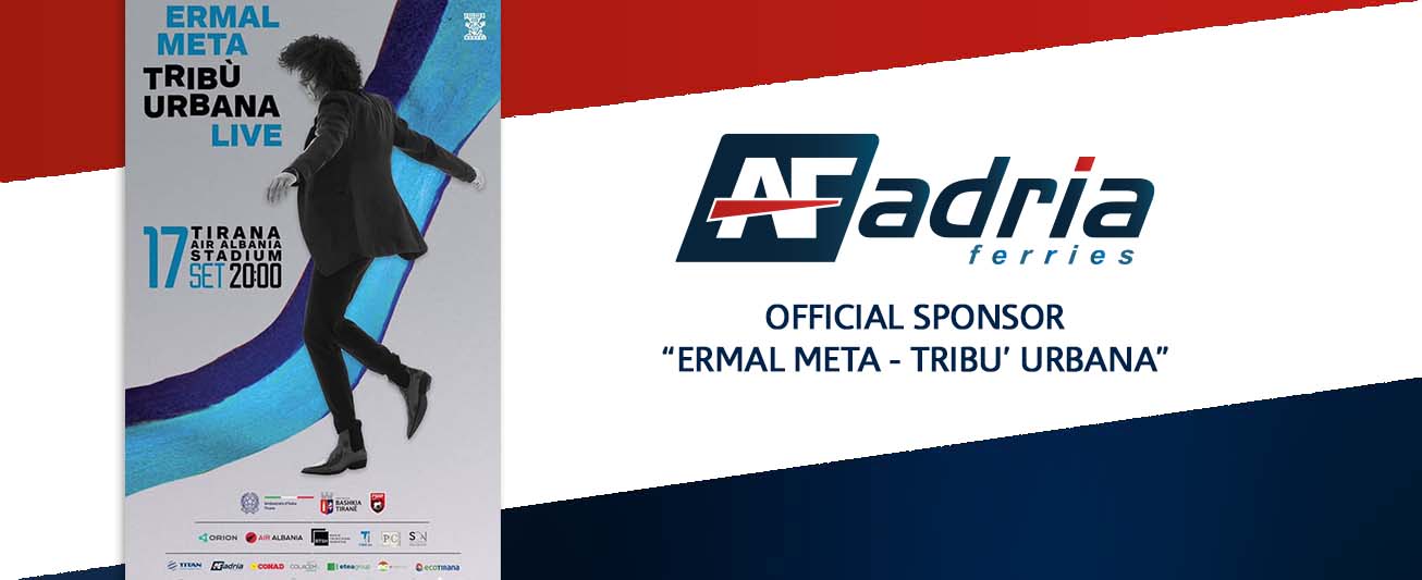 Adria Ferries official sponsor of the "Ermal Meta - Urban Tribe" live performance